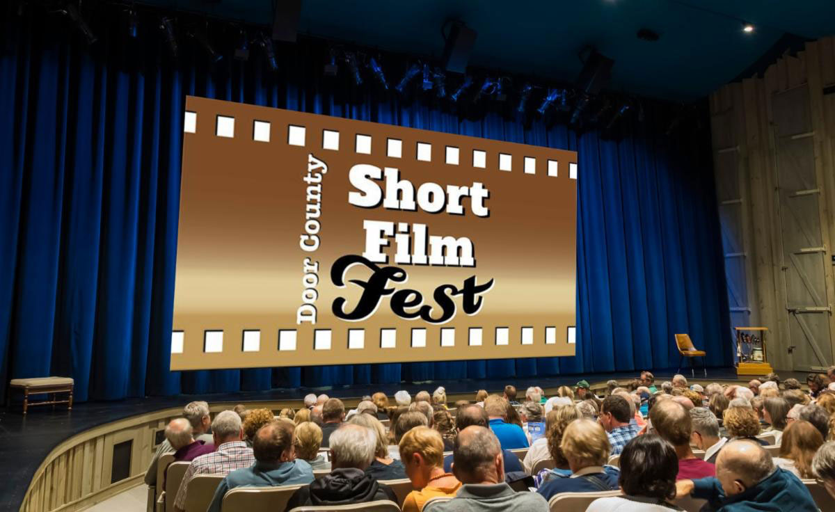 Door County Short Film Festival Tickets Available Door County Today
